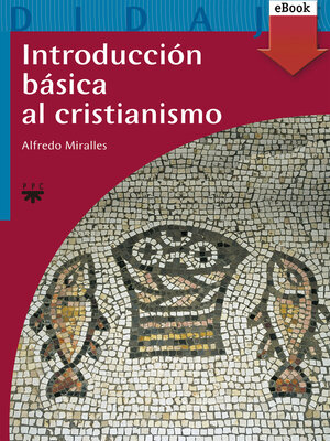 cover image of Introducción básica al cristianismo
